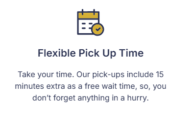 Flexible pick-up time with 15 minutes of free wait time